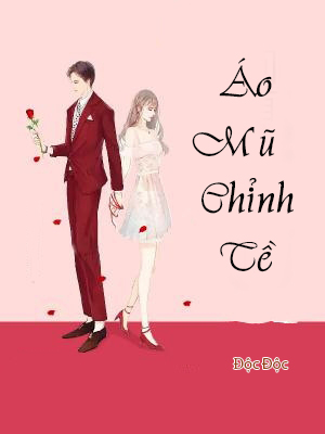 Áo Mũ Chỉnh Tề (Dịch)