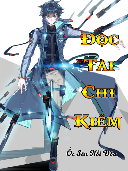 Độc Tài Chi Kiếm (Dịch)
