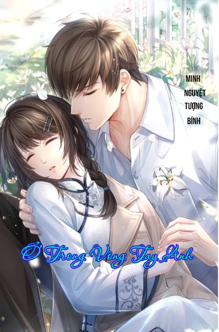 Ở Trong Vòng Tay Anh (Dịch)