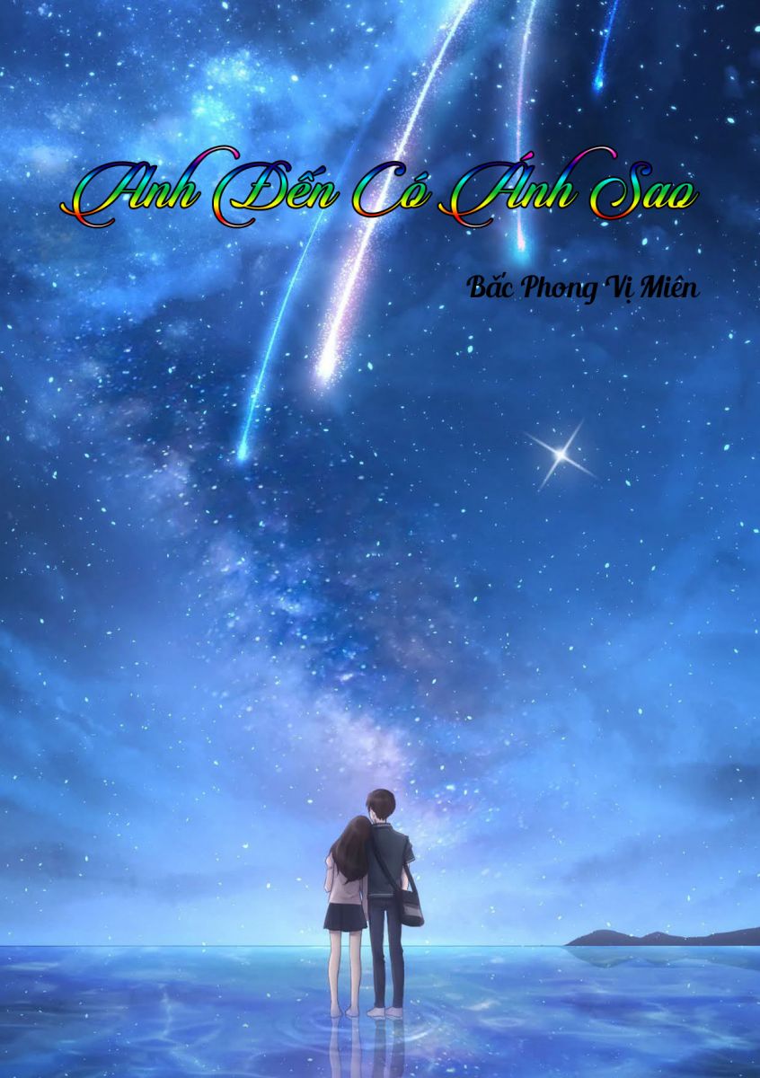 Anh Đến Có Ánh Sao (Dịch)