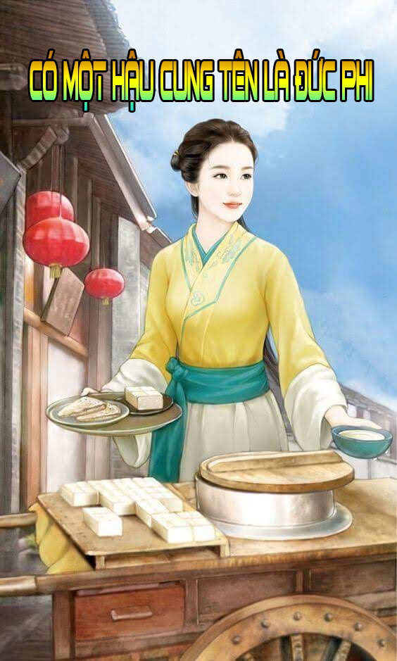 Có Một Hậu Cung Tên Là Đức Phi (Dịch)