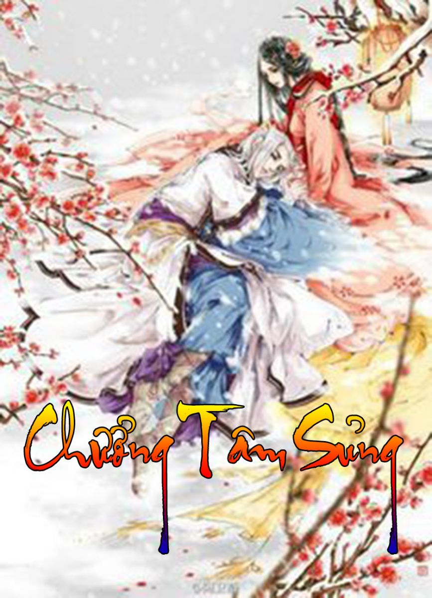 Chưởng Tâm Sủng (Dịch)