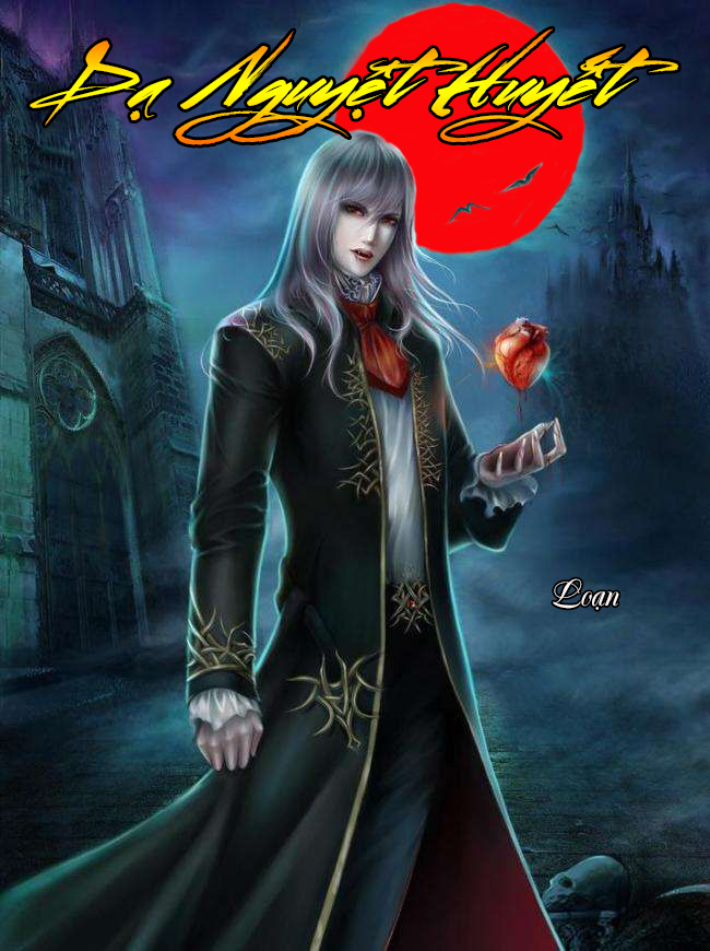 Dạ Nguyệt Huyết (Dịch)