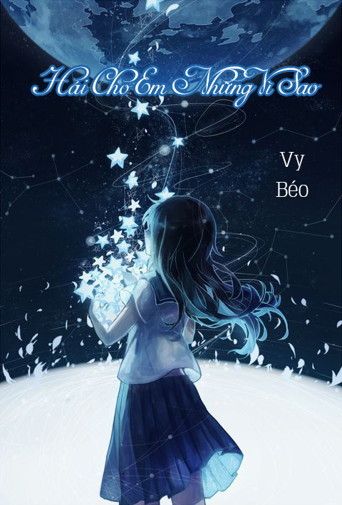 Hái Cho Em Những Vì Sao