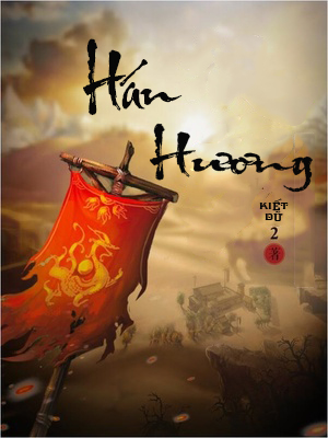 Hán Hương (Dịch) (Đã Full)