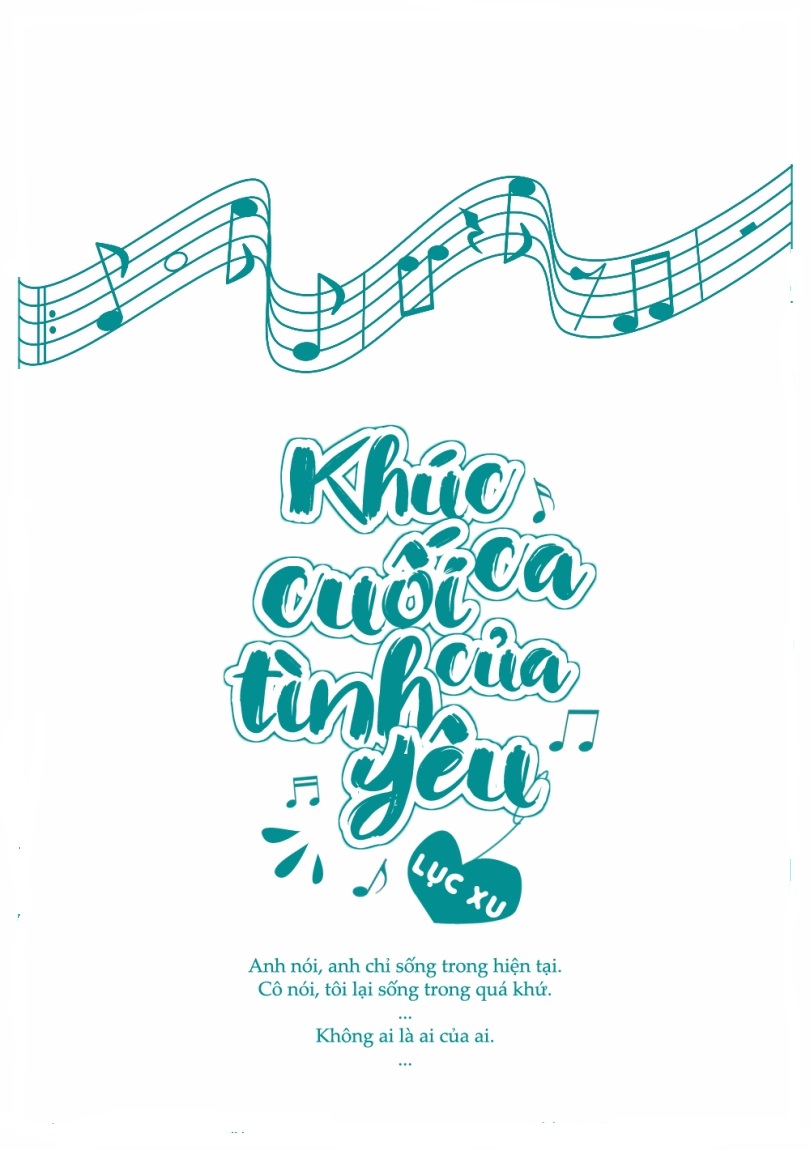 Khúc Ca Cuối Của Tình Yêu (Dịch) (Đã Full)