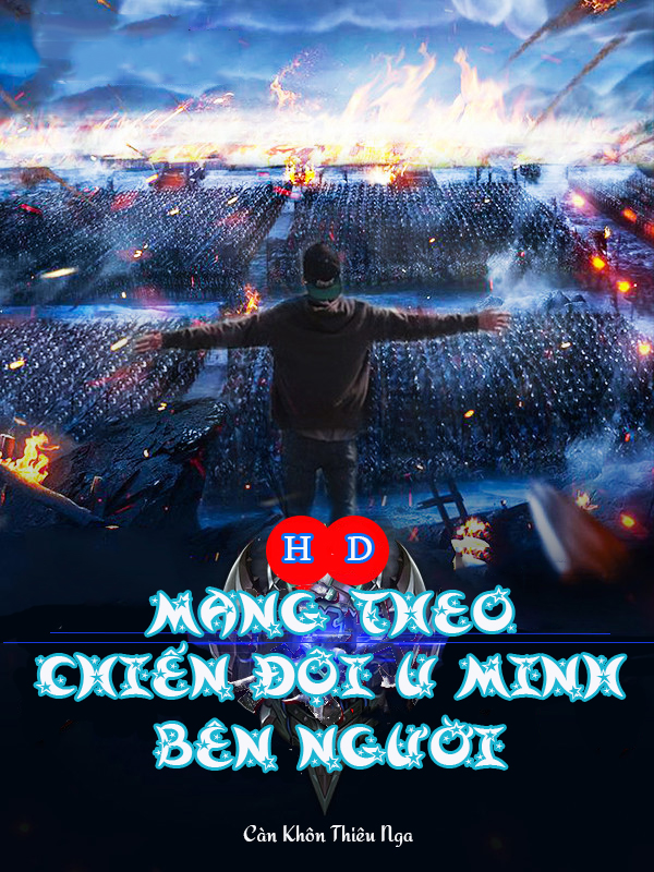 Mang Theo Chiến Đội U Minh Bên Người