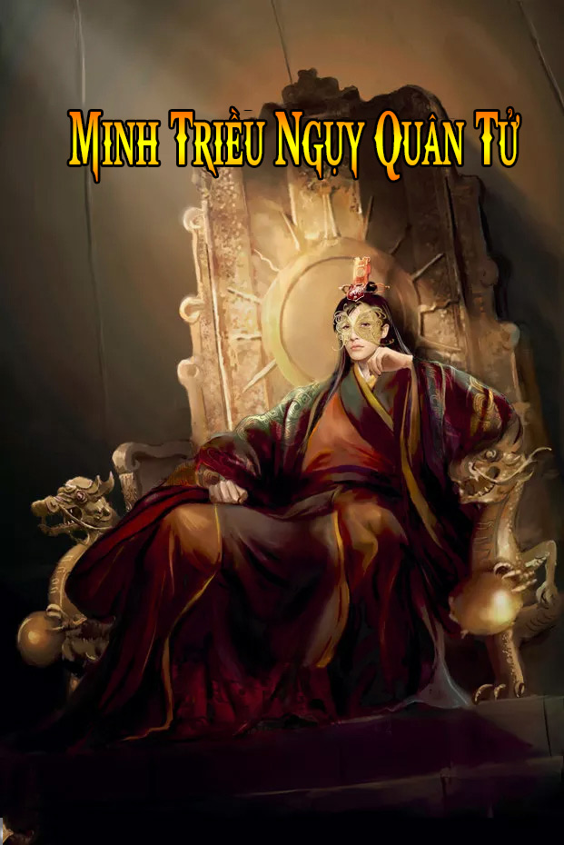 Minh Triều Ngụy Quân Tử (Dịch)