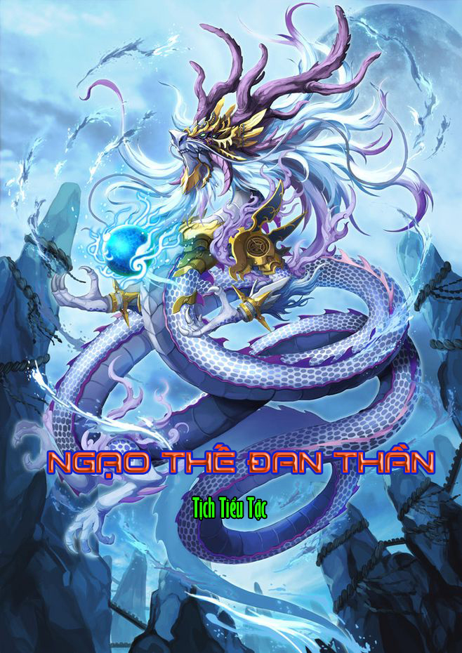 Ngạo Thế Đan Thần (Dịch)