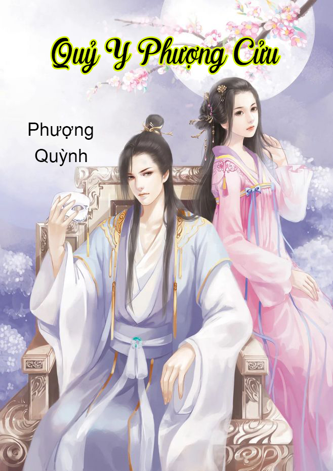 Quỷ Y Phượng Cửu (Dịch)