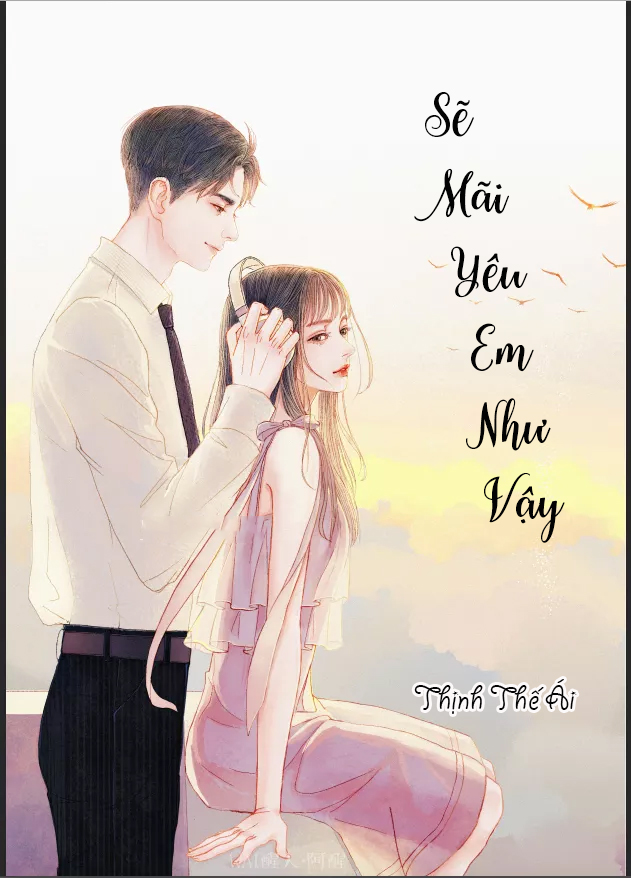 Sẽ Mãi Yêu Em Như Vậy (Dịch)