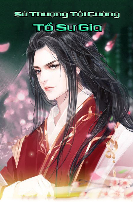 Sử Thượng Đệ Nhất Tổ Sư Gia (Dịch)