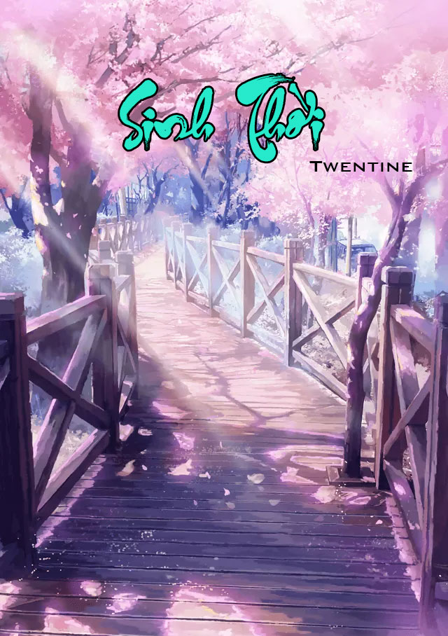 Sinh Thời (Dịch) (Đã Full)