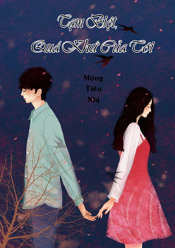 Tạm Biệt, Quá Khứ Của Tôi (Dịch) (Đã Full)