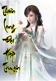Thiên Long Đại Hiệp Truyện
