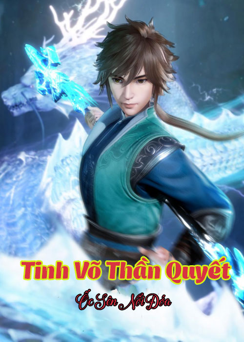 Tinh Võ Thần Quyết (Dịch)