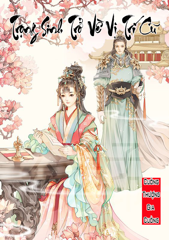 Trọng Sinh Trở Về Vị Trí Cũ (Dịch) (Đã Full)