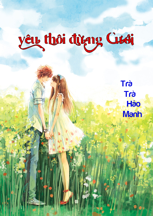 Yêu Thôi Đừng Cưới (Dịch) (Đã Full)