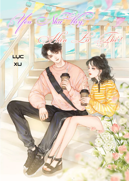 Yêu Như Vậy, Hận Là Thế (Dịch) (Đã Full)