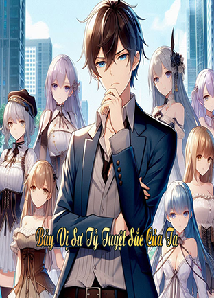 Bảy Vị Sư Tỷ Tuyệt Sắc Của Ta (Dịch)