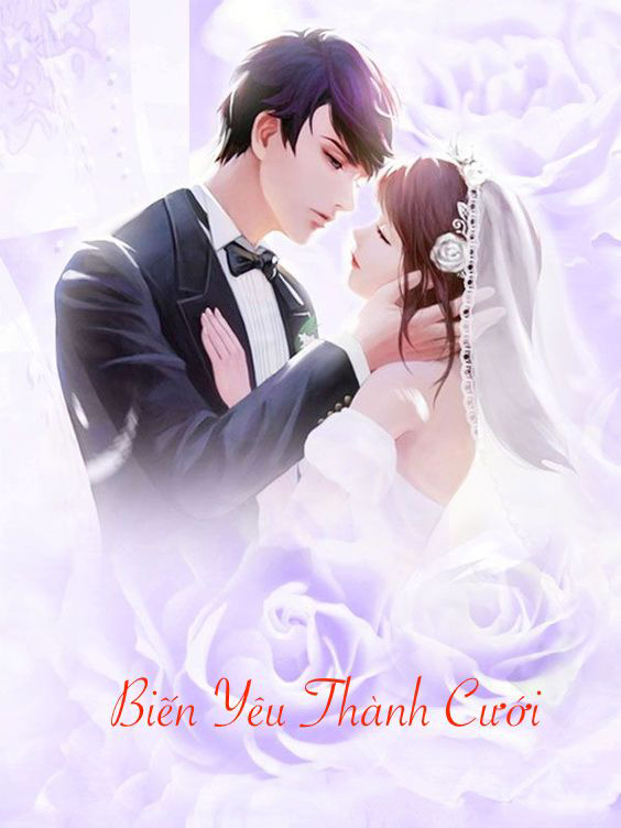Biến Yêu Thành Cưới (Dịch) (Đã Full)