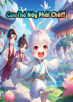 Con Thỏ Này Phải Chết (Dịch)