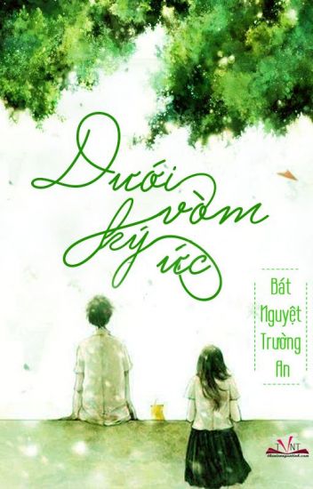 Dưới Vòm Ký Ức (Đã Nhiều Năm Như Vậy)