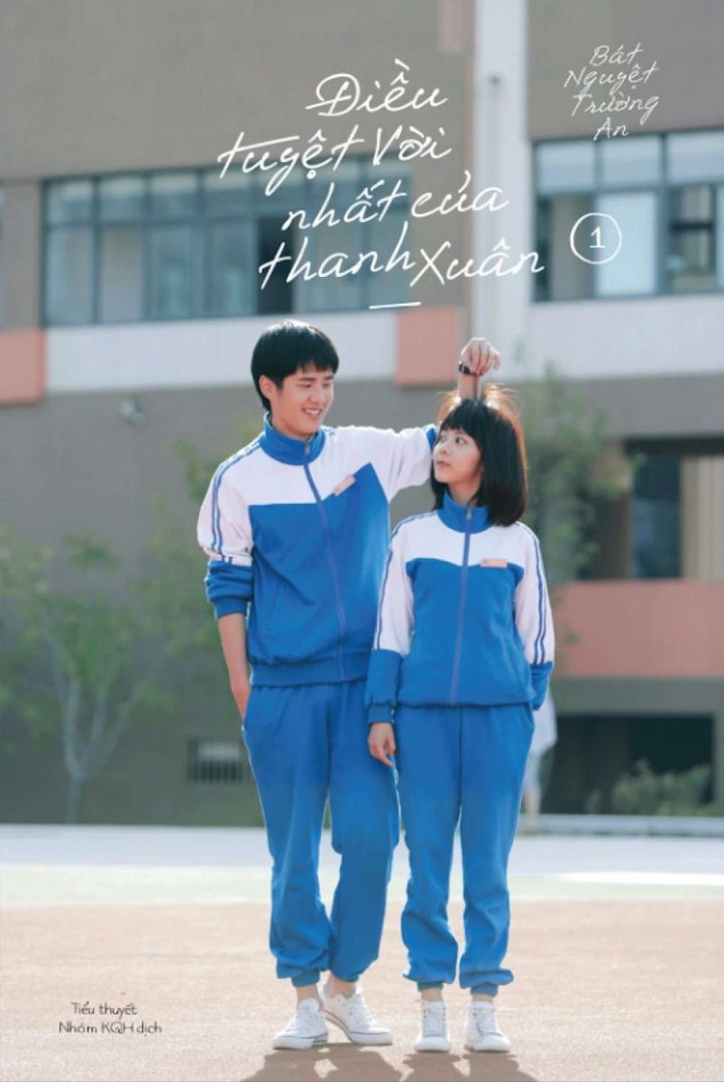 Điều Tuyệt Vời Nhất Của Thanh Xuân (Dịch) (Đã Full)