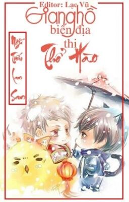 Giang Hồ Biến Địa Thị Thổ Hào (Dịch)