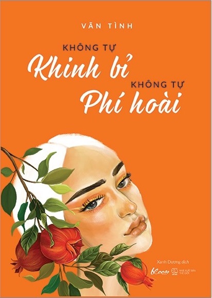 Không Tự Khinh Bỉ, Không Tự Phí Hoài (Dịch) (Đã Full)