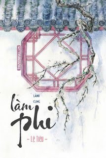 Làm Phi (Dịch) (Đã Full)