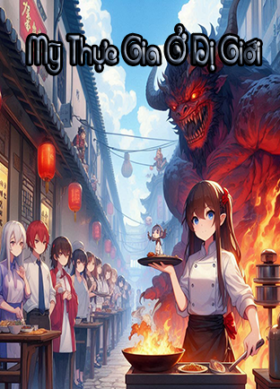 Mỹ Thực Gia Ở Dị Giới (Dịch)