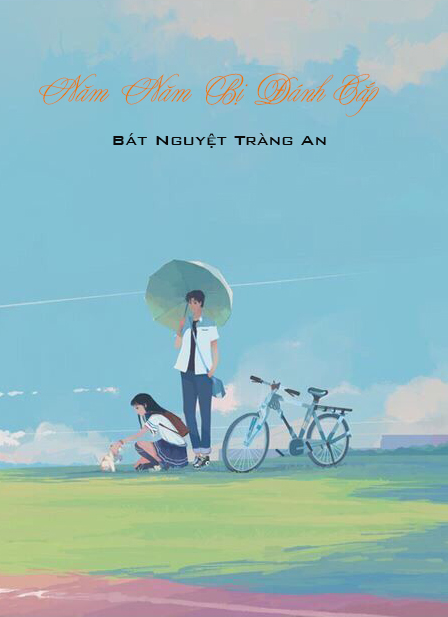 Năm Năm Bị Đánh Cắp (Dịch) (Đã Full)