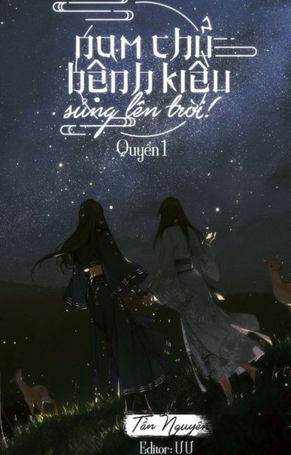 Nam Chủ Bệnh Kiều Sủng Lên Trời (Dịch)