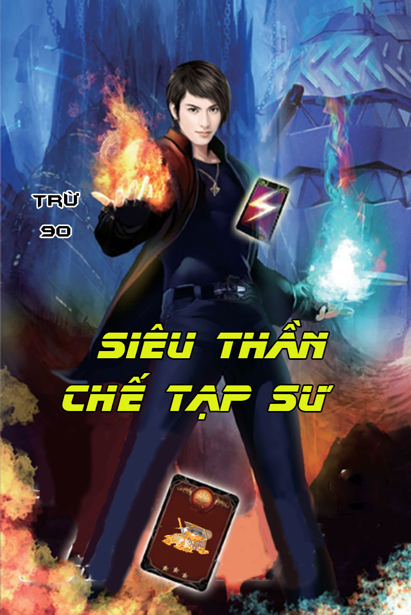 Siêu Thần Chế Tạp Sư (Dịch)