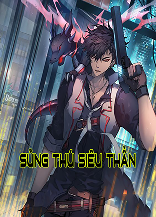 Sủng Thú Siêu Thần (Dịch)