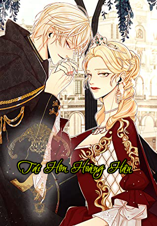 Tái Hôn Hoàng Hậu (Remarried Empress)