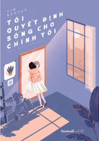 Tôi Quyết Định Sống Cho Chính Mình