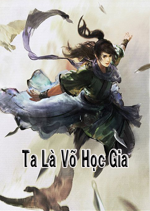 Ta Là Võ Học Gia (Dịch)