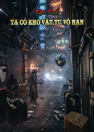 Tận Thế: Ta Có Kho Vật Tư Vô Hạn (Dịch) (Đã Full)