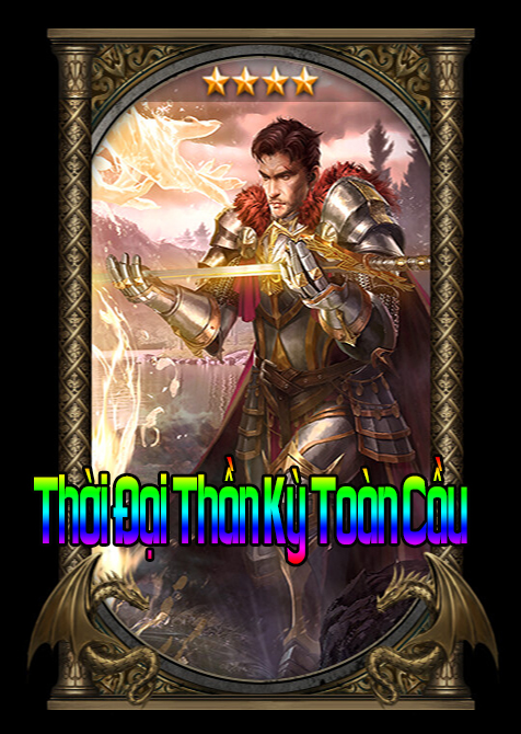 Thời Đại Thần Kỳ Toàn Cầu (Dịch)