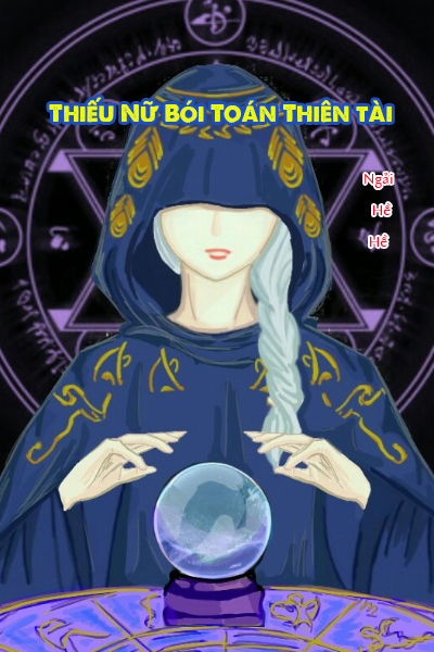 Thiếu Nữ Bói Toán Thiên Tài (Dịch)