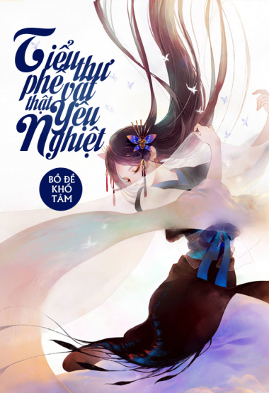 Tiểu Thư Phế Vật Thật Yêu Nghiệt (Dịch)