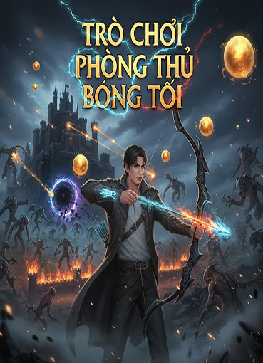 Trò Chơi Thủ Thành Bóng Tối (Dịch)