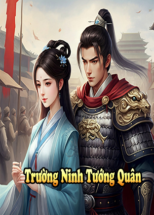 Trường Ninh Tướng Quân (Dịch)