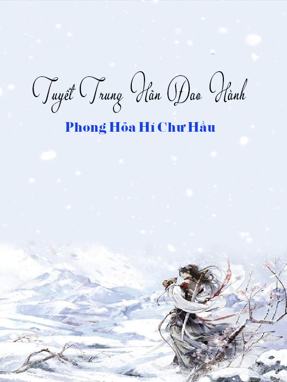 Tuyết Trung Hãn Đao Hành (Dịch)
