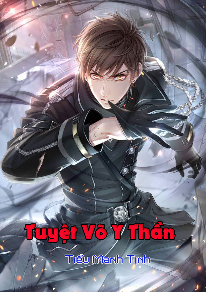 Tuyệt Võ Y Thần (Dịch)