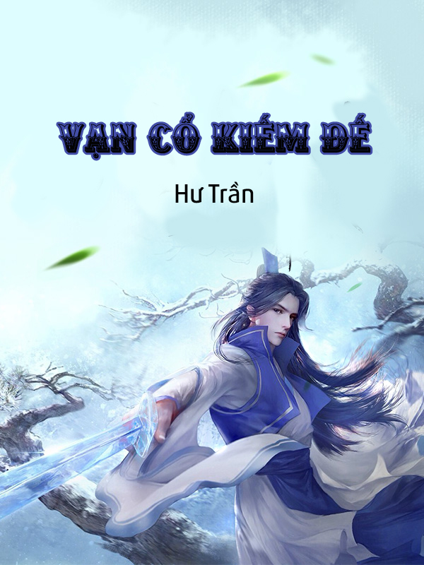 Vạn Cổ Kiếm Đế