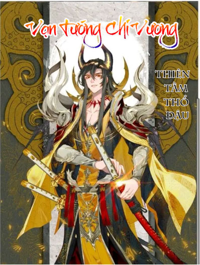 Vạn Tướng Chi Vương (Dịch)