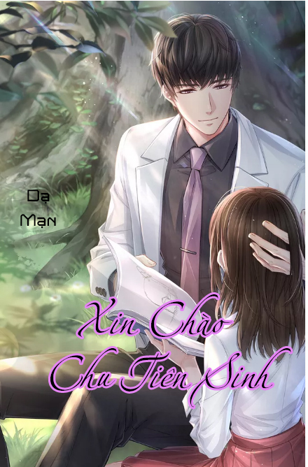 Xin Chào, Chu Tiên Sinh